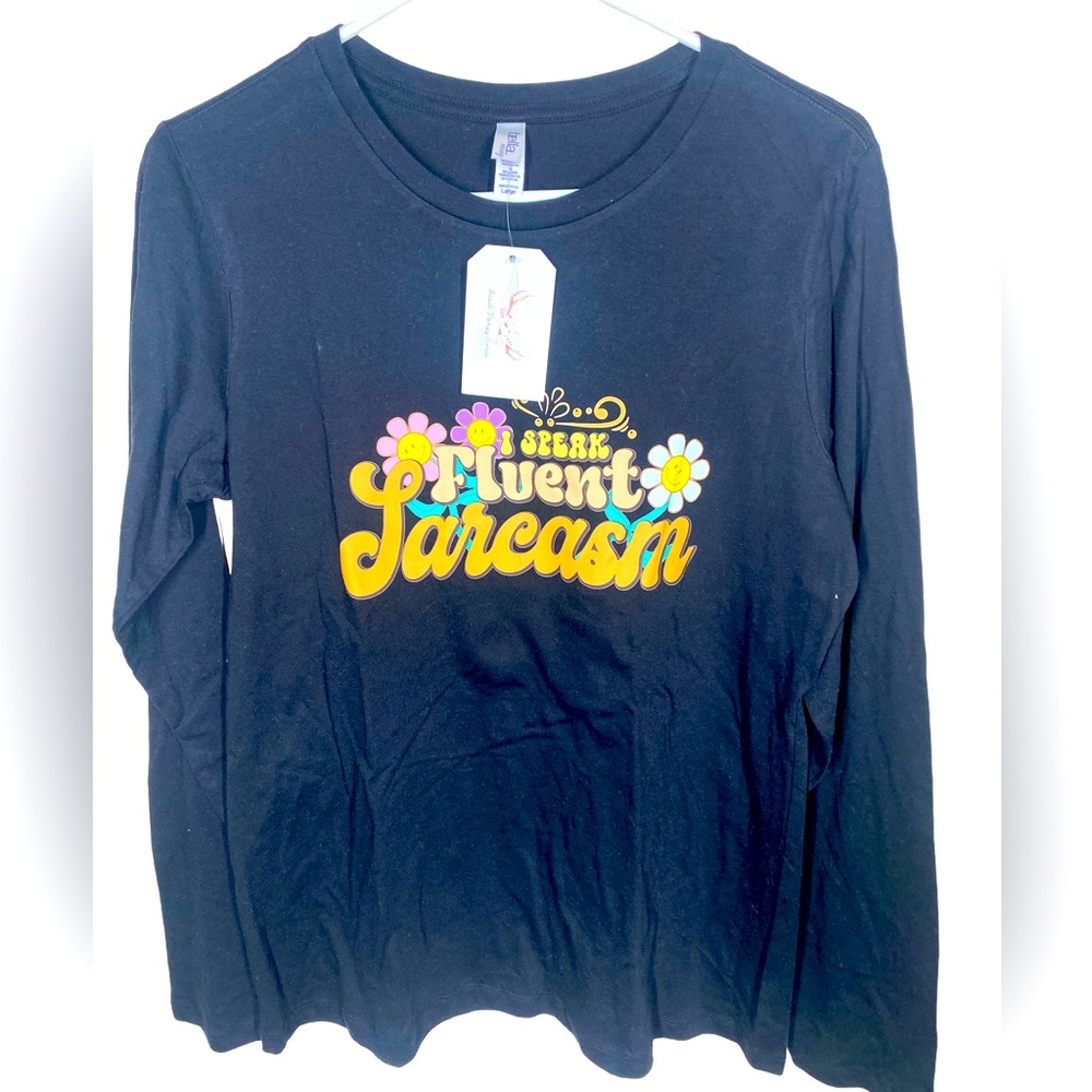 {NEW} Funny “I speak fluent sarcasm” Tee Black Large